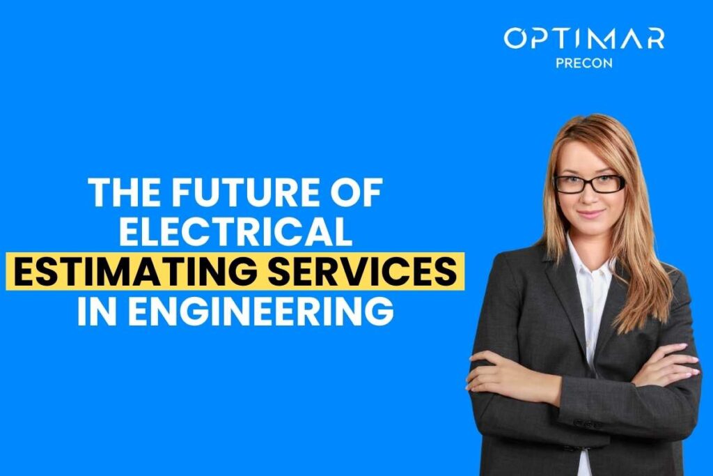 The-Future-of-Electrical-Estimating-Services-in-Engineering