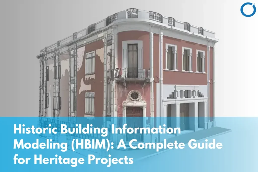 HBIM modeling for historic and heritage buildings