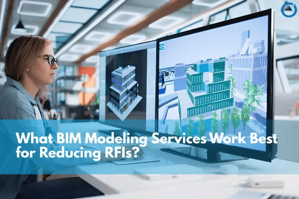 BIM modeling services for reducing RFIs